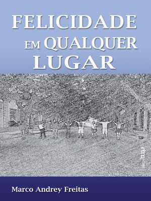 cover image of Felicidade em Qualquer Lugar